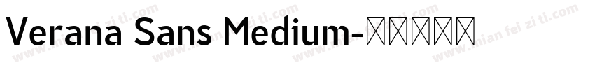 Verana Sans Medium字体转换